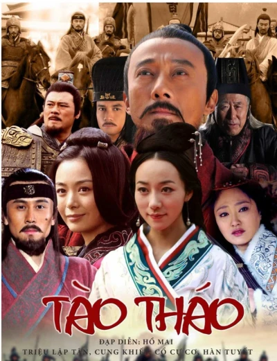 Anh Hùng Cái Thế Tào Tháo - Anh Hùng Cái Thế Tào Tháo (2013) Anh Hùng Cái Thế Tào Tháo - Anh Hùng Cái Thế Tào Tháo (2013)