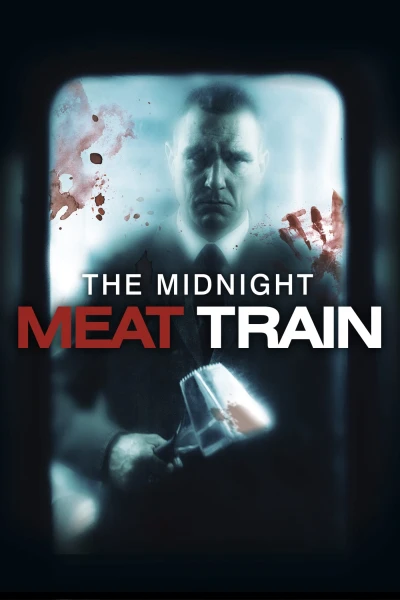 Chuyến Tàu Thịt Người - The Midnight Meat Train (2008) Chuyến Tàu Thịt Người - The Midnight Meat Train (2008)