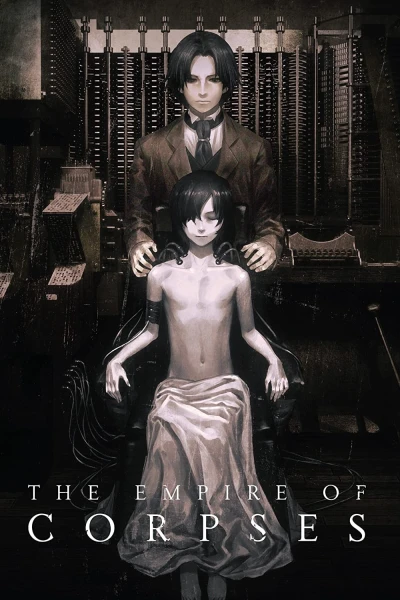 Đế Quốc Xác Sống - The Empire of Corpses (2015) Đế Quốc Xác Sống - The Empire of Corpses (2015)