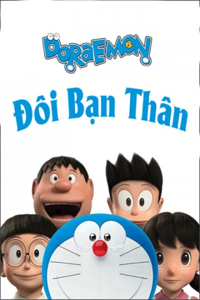 Đô Rê Mon: Đôi Bạn Thân - Stand by Me Doraemon (2014) Đô Rê Mon: Đôi Bạn Thân - Stand by Me Doraemon (2014)