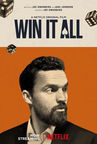 Được ăn cả, ngã về không - Win It All (2017) Được ăn cả, ngã về không - Win It All (2017)