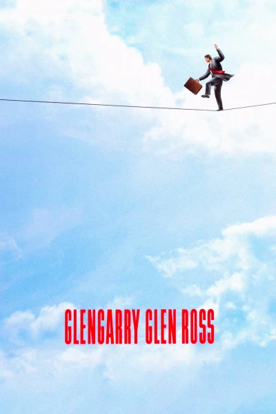 Glengarry Glen Ross - Glengarry Glen Ross (1992) Glengarry Glen Ross - Glengarry Glen Ross (1992)