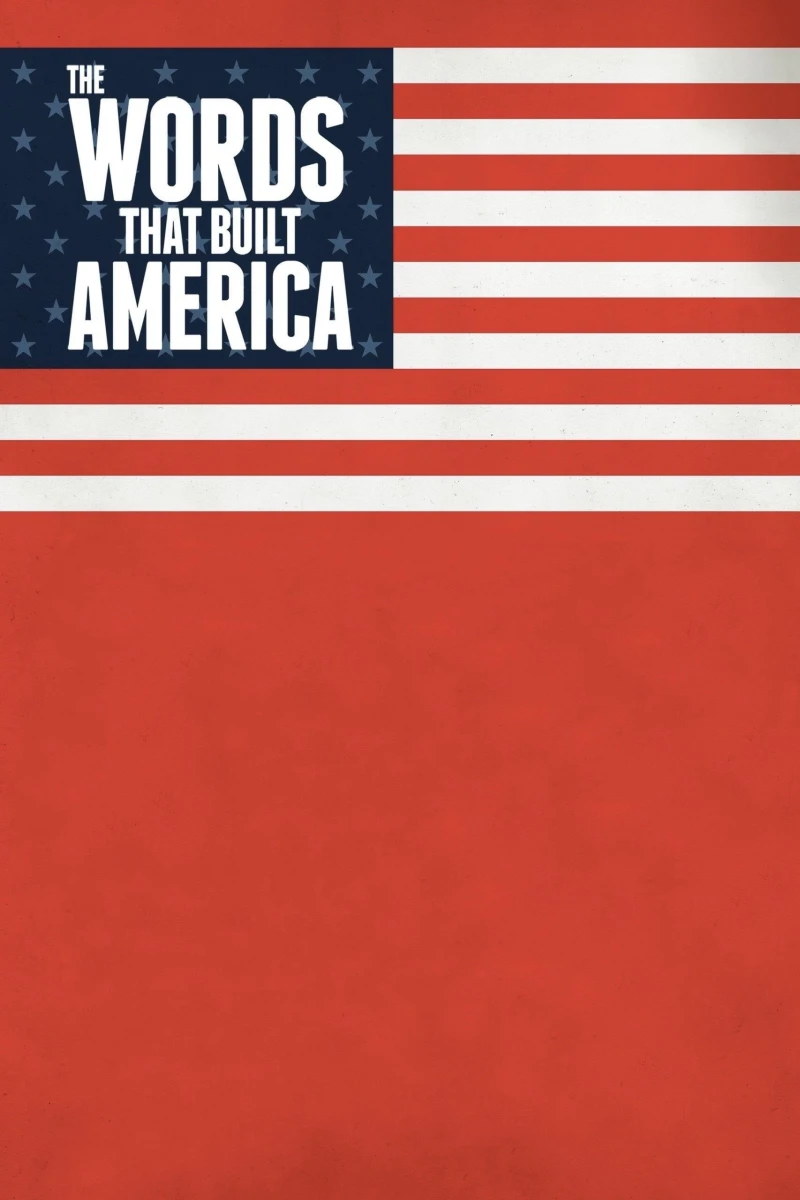 Những Văn Bản Làm Nên Nước Mỹ - The Words That Built America