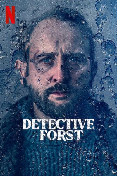 Thanh tra Forst - Detective Forst (2024) Thanh tra Forst - Detective Forst (2024)