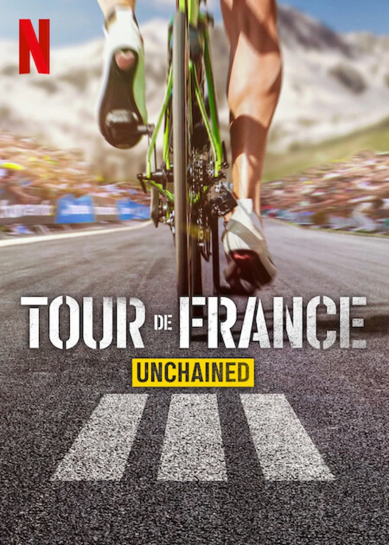 Tour de France: Trên từng dặm đường (Phần 3) - Tour de France: Unchained (Season 3) (2025) Tour de France: Trên từng dặm đường (Phần 3) - Tour de France: Unchained (Season 3) (2025)