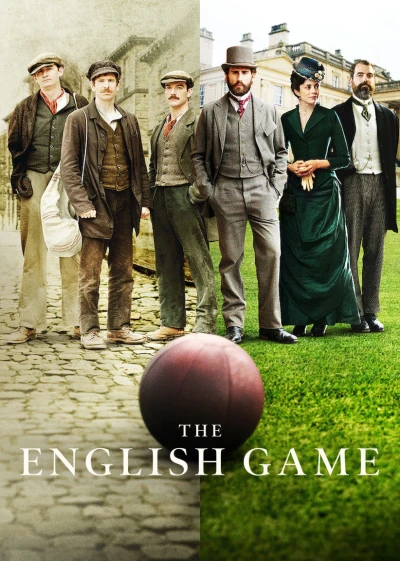 Trò chơi nước Anh - The English Game (2020) Trò chơi nước Anh - The English Game (2020)