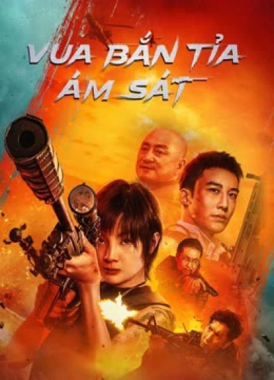 Vua Bắn Tỉa: Ám Sát - THE SNIPER (2023) Vua Bắn Tỉa: Ám Sát - THE SNIPER (2023)